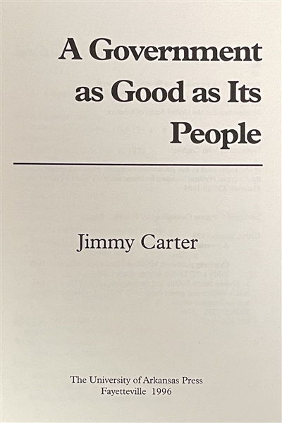 A Government As Good As Its People Signed By Jimmy Carter