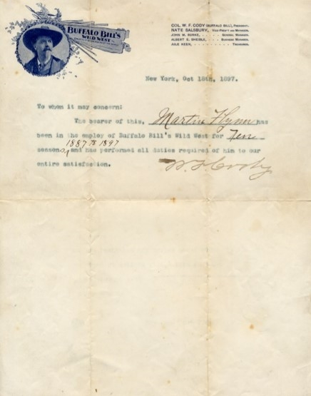 “Buffalo Bill” sends a letter of recommendation for a Wild West employee, “Martin Flynn…has performed all duties required of him to our entire satisfaction.”