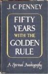 J. C. Penny signed Golden Rule Book