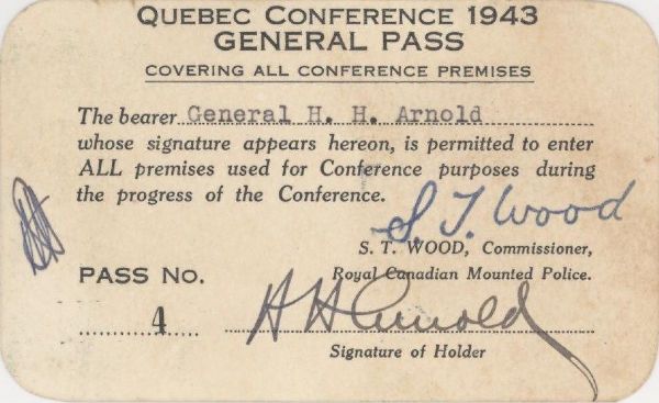 "HAP" ARNOLD’S GENERAL PASS TO THE QUEBEC CONFERENCE
