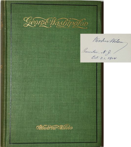Woodrow Wilson Signed Book on Washington