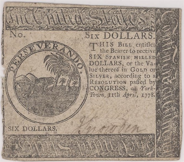 Continental Currency April 11, 1778 $6 Yorktown