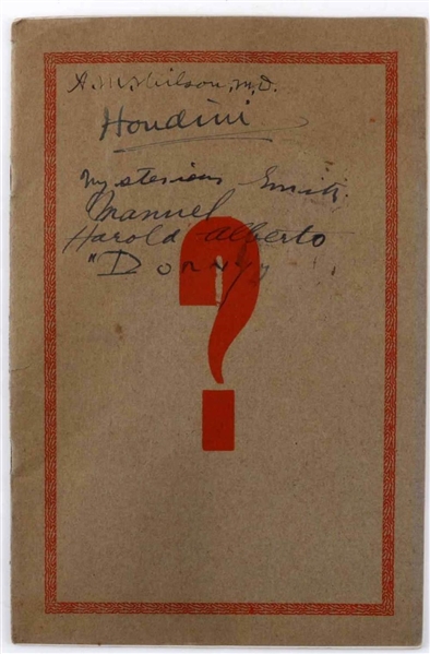 Houdini Signed Program Chicago Magic Program Also Signed by Dr. A. M. Wislon, Dorny, Harold Alberto