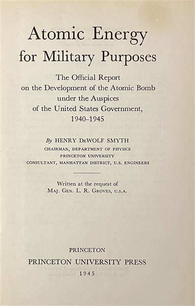 Incredible signed ''Atomic Energy for Military Purposes'' -by Enrico Fermi & Robert Oppenheimer and- Also Signed by Four Other Manhattan Project Scientists Who Developed the First Atomic B