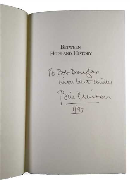 Bill Clinton Signed Book: Between Hope and History