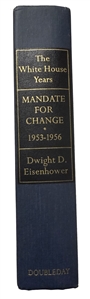 Dwight D. Eisenhower Signed “Mandate for Change: The White House Years 1953–1956”