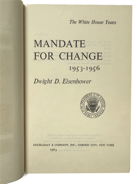 Dwight D. Eisenhower Signed “Mandate for Change: The White House Years 1953–1956”
